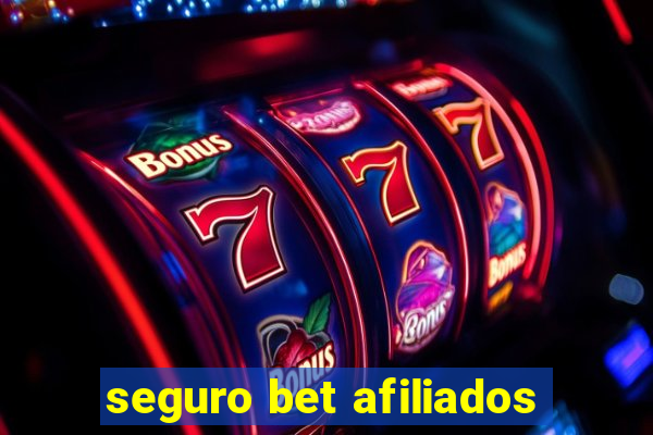 seguro bet afiliados